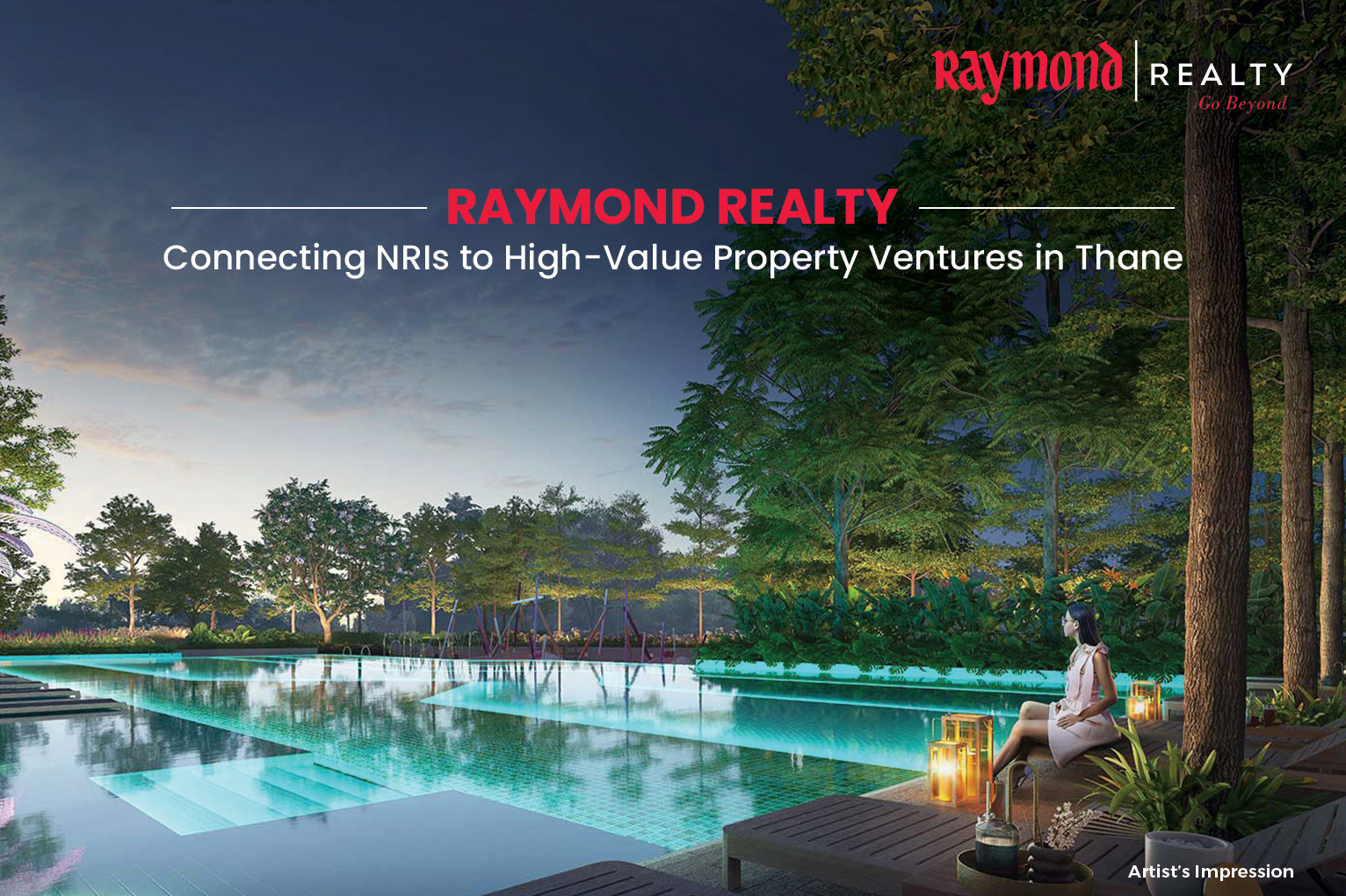<strong>Raymond Realty: Connecting NRIs to High-Value Property Ventures in Thane</strong>